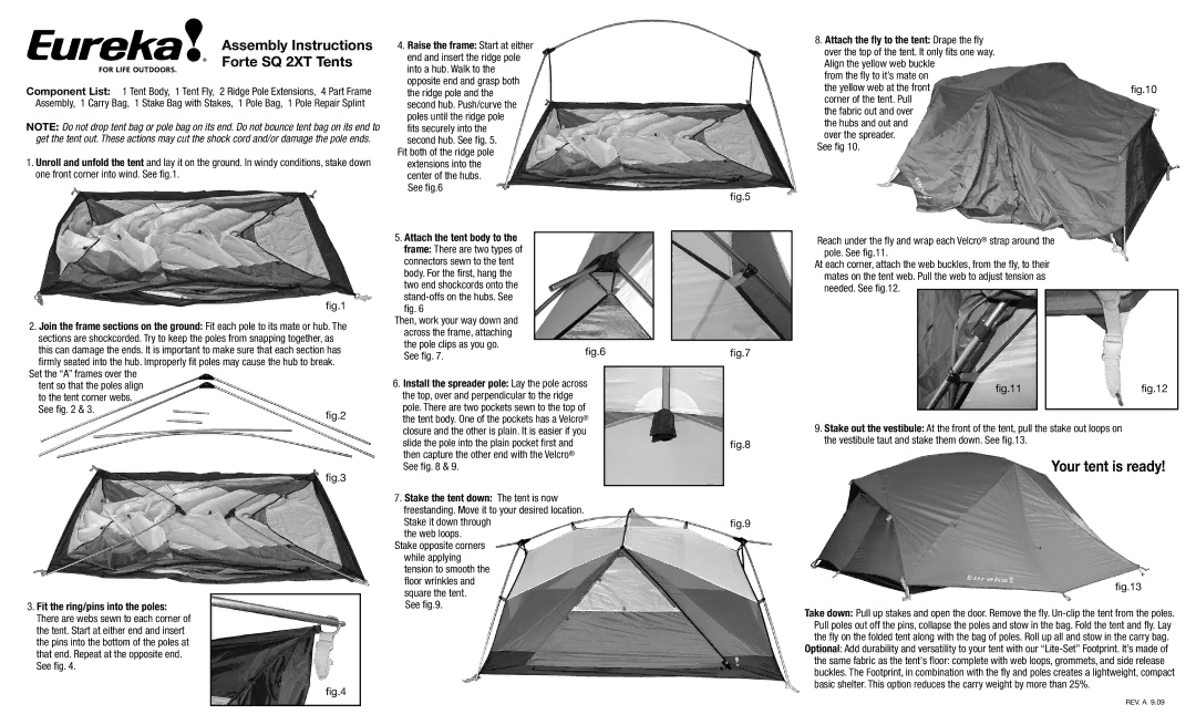 Eureka! Tents Forte SQ 2XT manual ﬁg.4, See ﬁg.9 ﬁg.5 ﬁg.7 ﬁg.8, From the fly to it’s mate on Yellow web at the front 