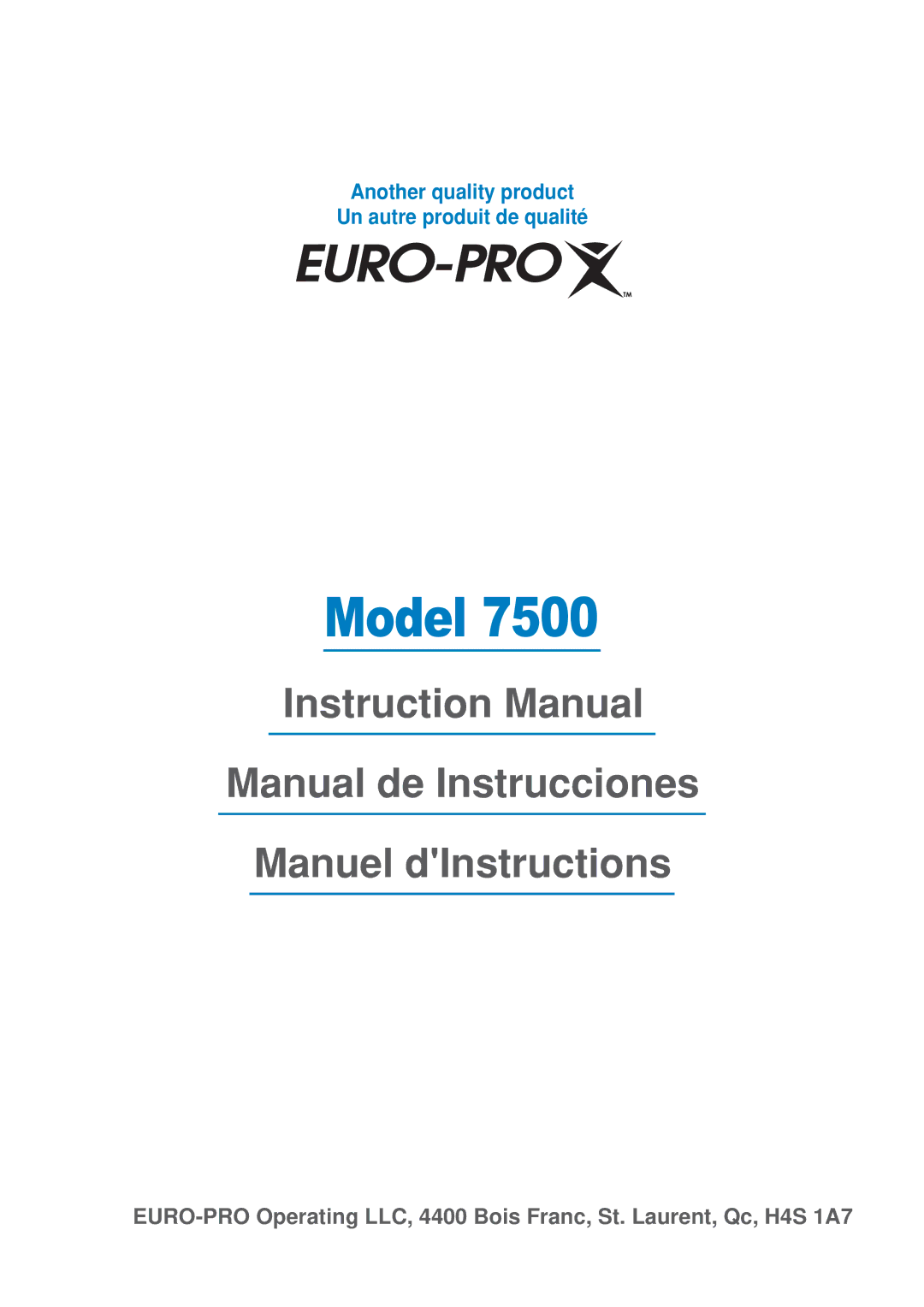 Euro-Pro 7500 instruction manual 