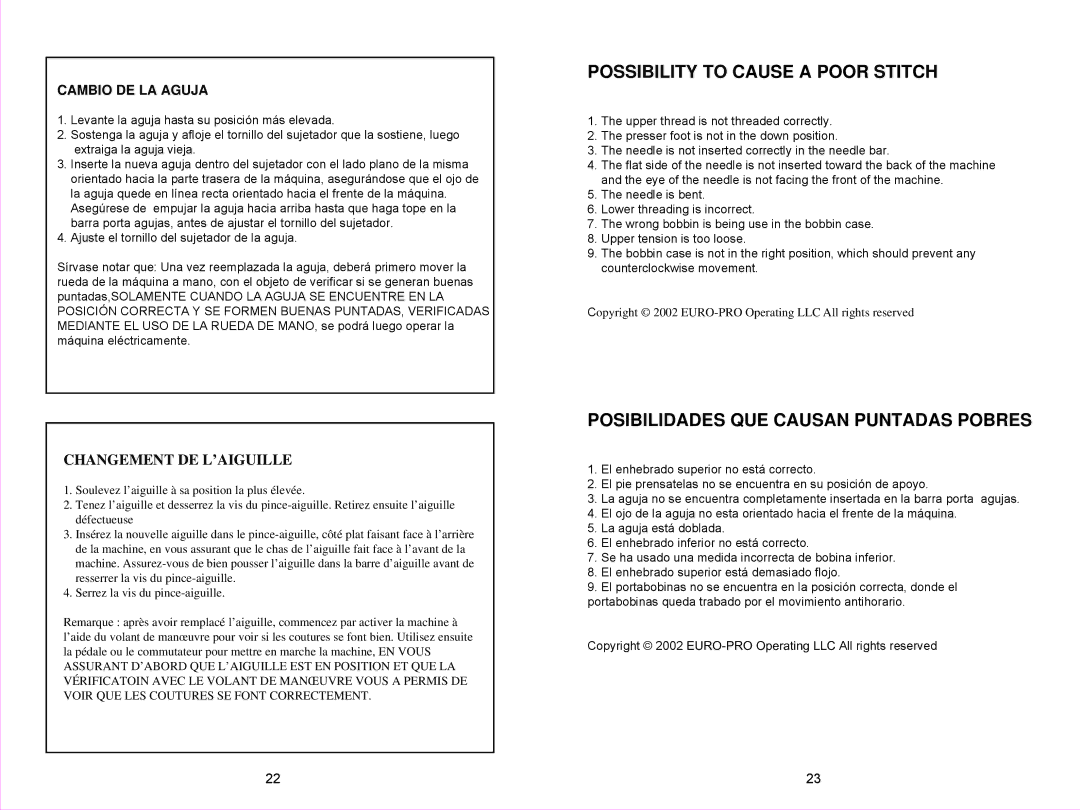 Euro-Pro 998B owner manual Possibility to Cause a Poor Stitch 