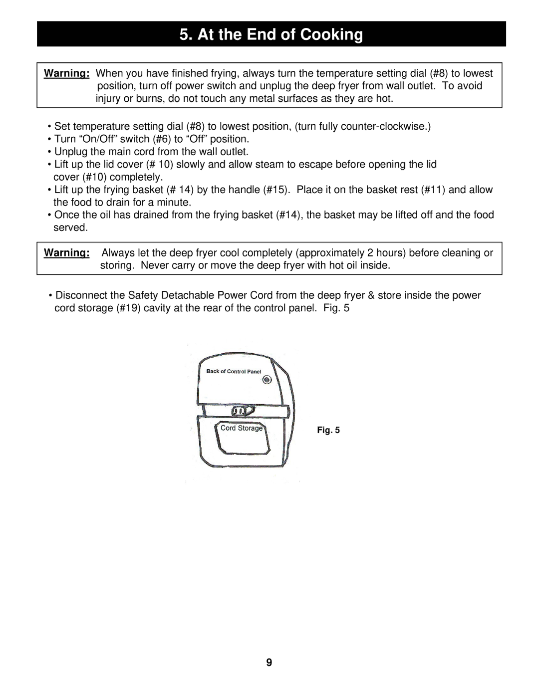 Euro-Pro BF160 manual At the End of Cooking 