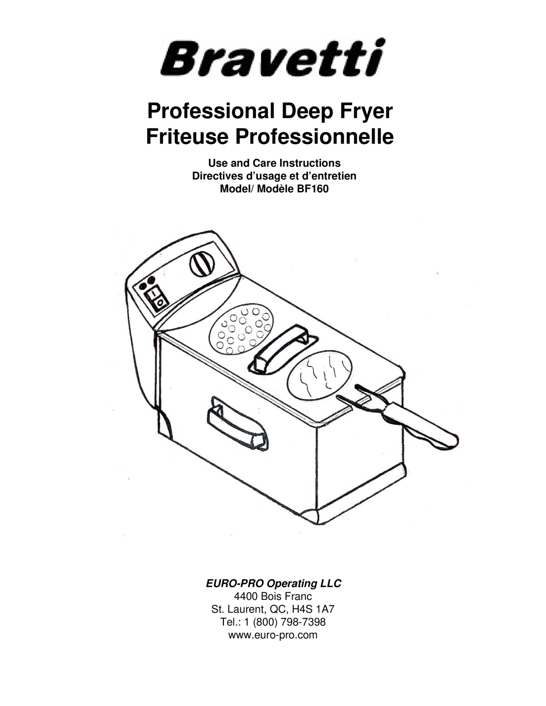 Euro-Pro manual Professional Deep Fryer Friteuse Professionnelle, Use and Care Instructions, Model/ Modèle BF160 