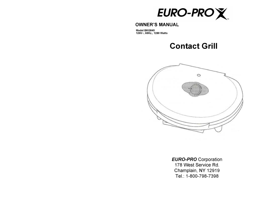 Euro-Pro BKG845 owner manual Contact Grill 