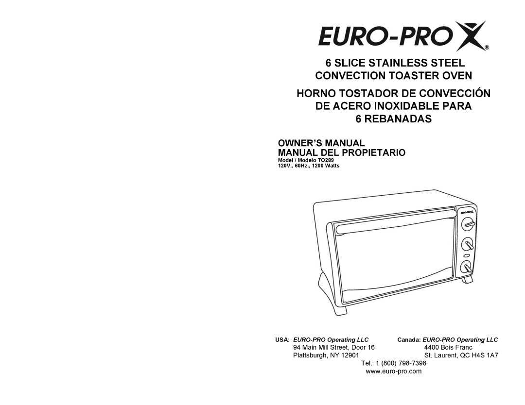 Euro-Pro CONVECTION TOASTER OVEN owner manual Slice Stainless Steel Convection Toaster Oven, Horno Tostador De Convección 