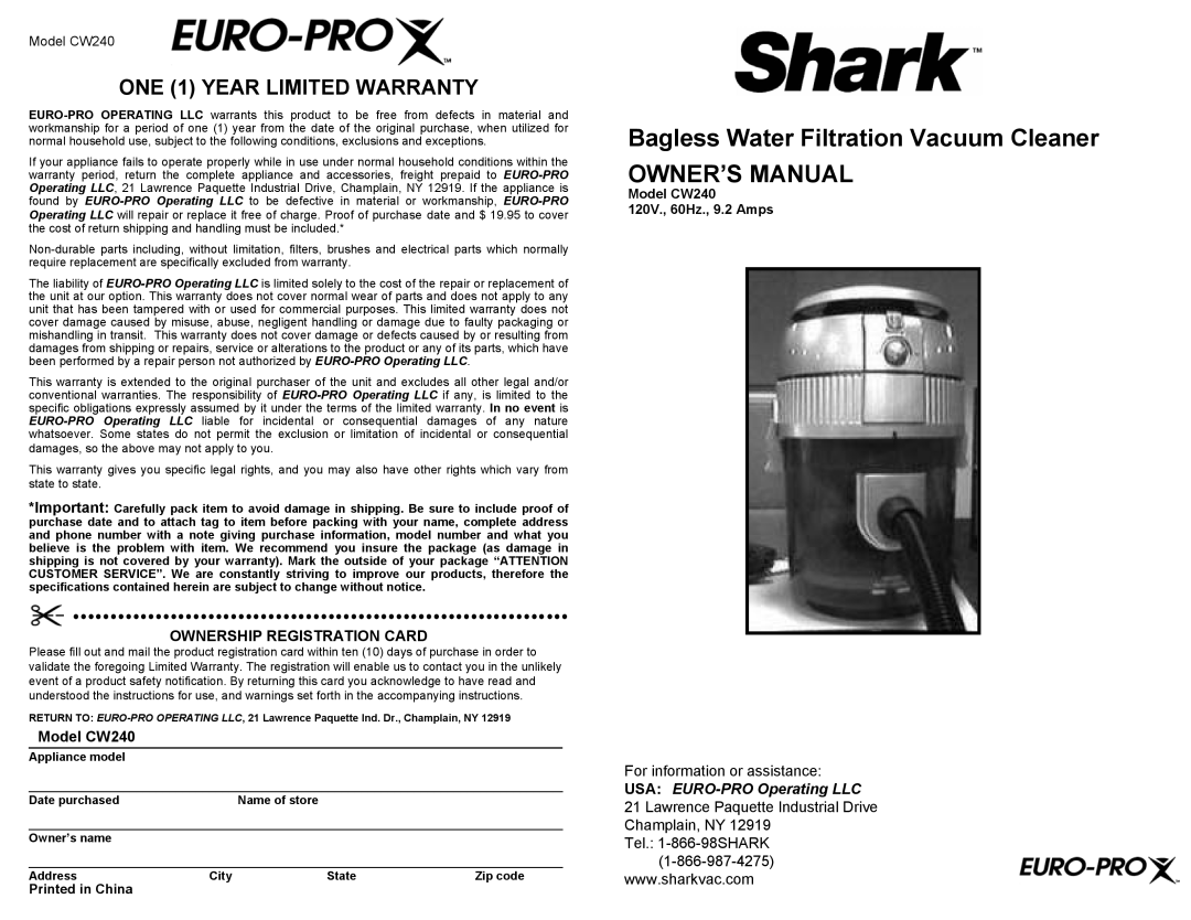 Euro-Pro owner manual ONE 1 YEAR LIMITED WARRANTY, Ownership Registration Card, Model CW240, Tel. 1-866-98SHARK, City 