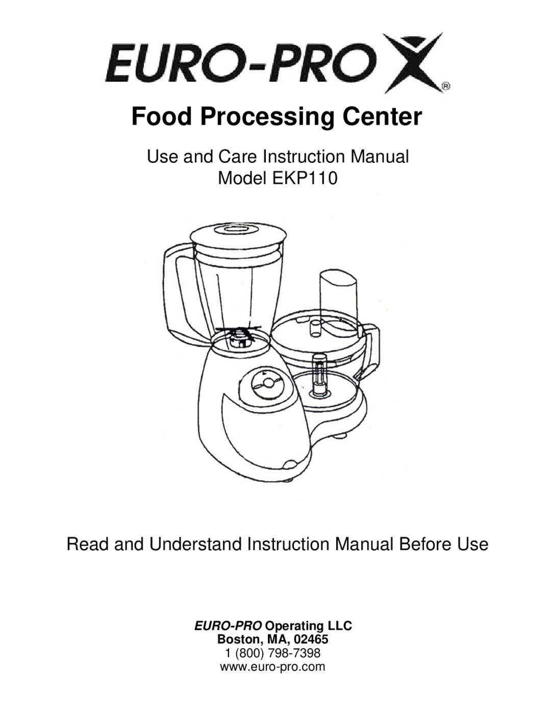 Euro-Pro EKP110 instruction manual Food Processing Center 