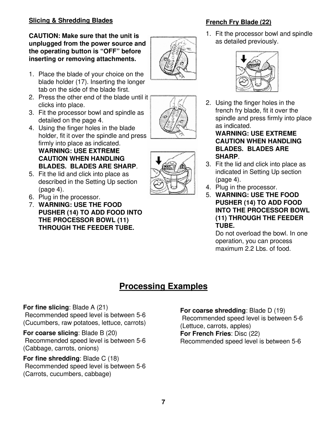 Euro-Pro EKP110 instruction manual Slicing & Shredding Blades, French Fry Blade 