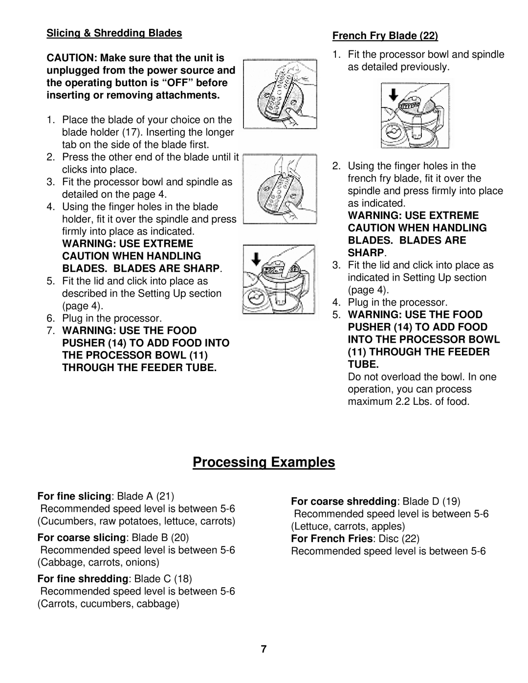 Euro-Pro EKP110 instruction manual Processing Examples 