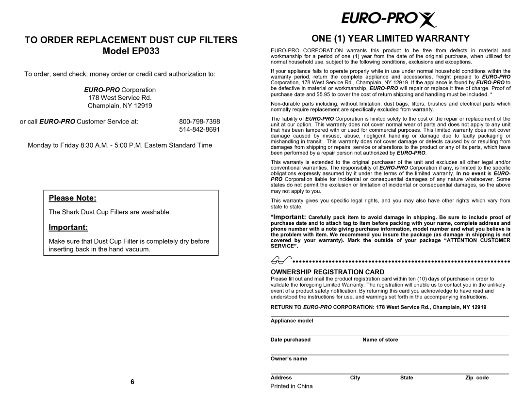 Euro-Pro EP033 manual To Order Replacement Dust CUP Filters, ONE 1 Year Limited Warranty, Ownership Registration Card 