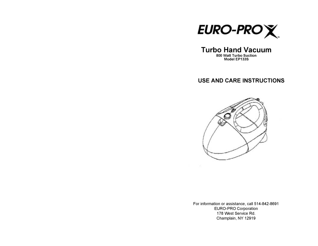 Euro-Pro EP133S manual Turbo Hand Vacuum, USE and Care Instructions 