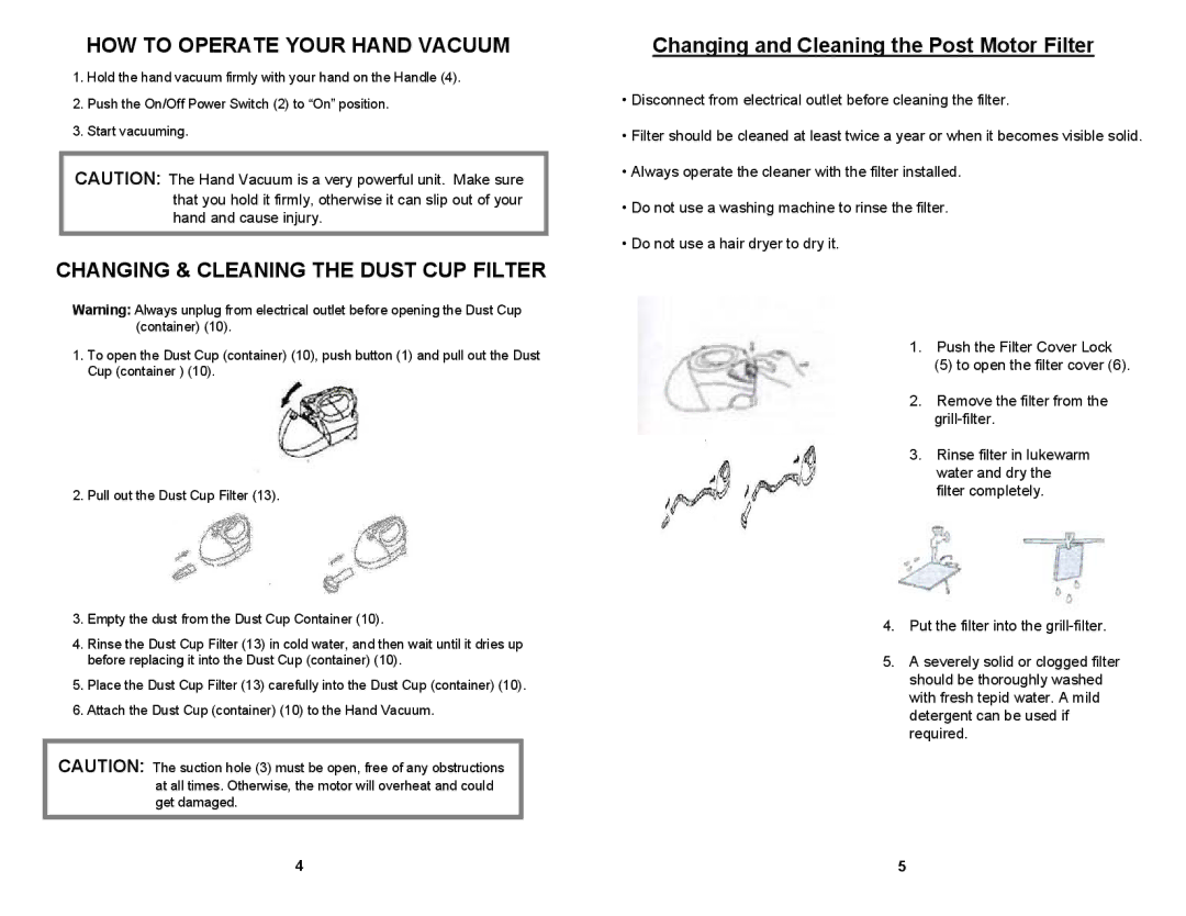 Euro-Pro EP133S manual HOW to Operate Your Hand Vacuum, Changing & Cleaning the Dust CUP Filter 