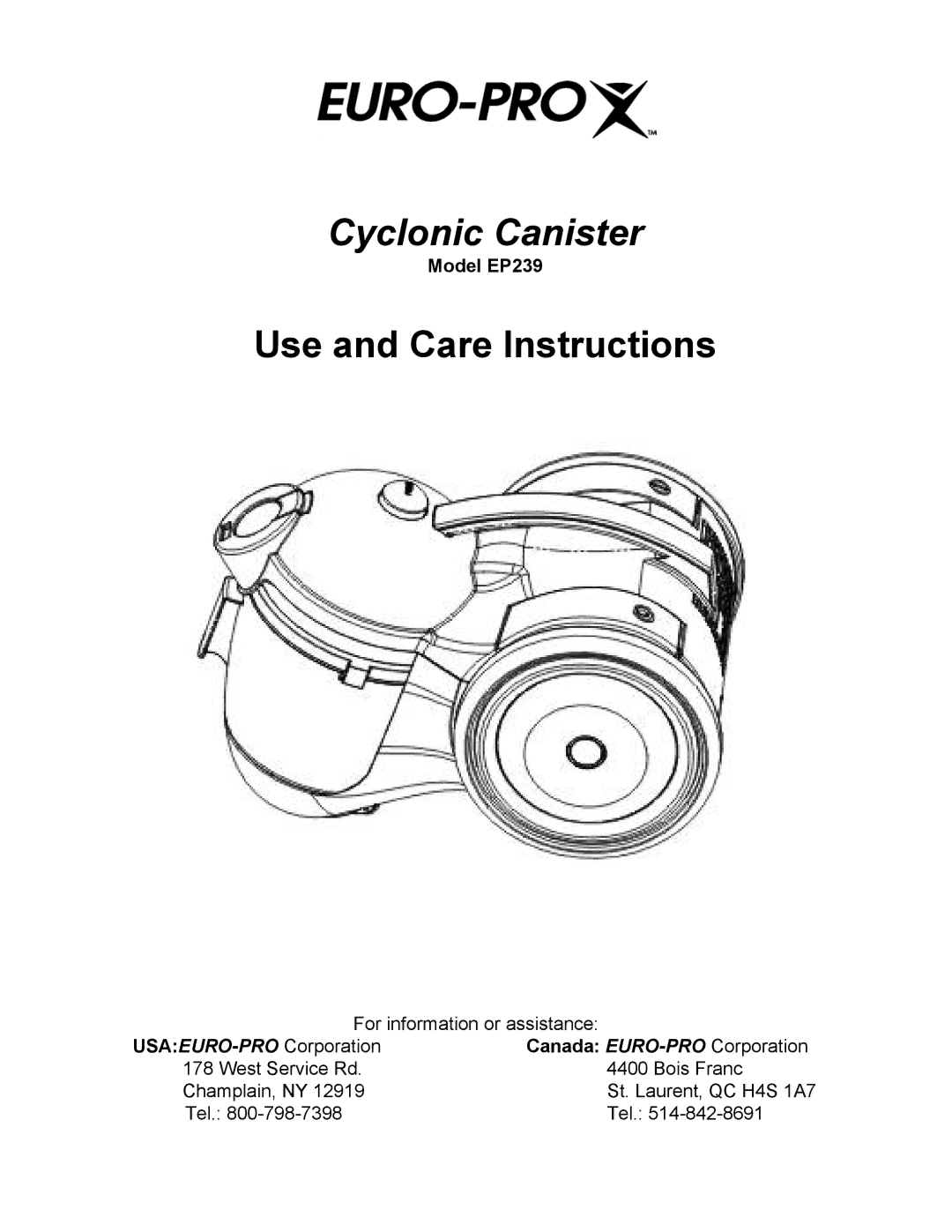 Euro-Pro EP239 manual Cyclonic Canister 