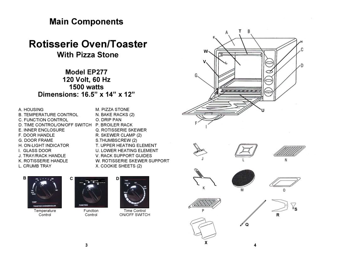 Euro-Pro EP277 manual Rotisserie Oven/Toaster, Main Components, With Pizza Stone, T W V U S R Q 