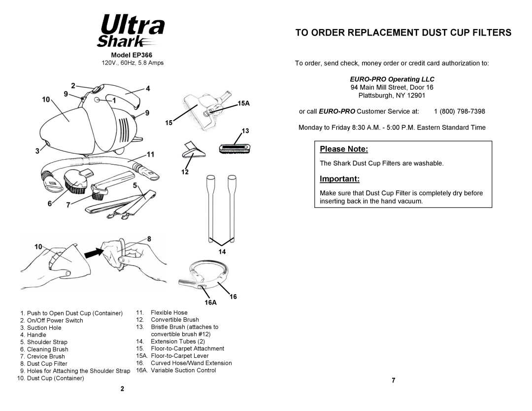 Euro-Pro manual To Order Replacement Dust Cup Filters, Please Note, Model EP366, 15A 15 13, EURO-PROOperating LLC 