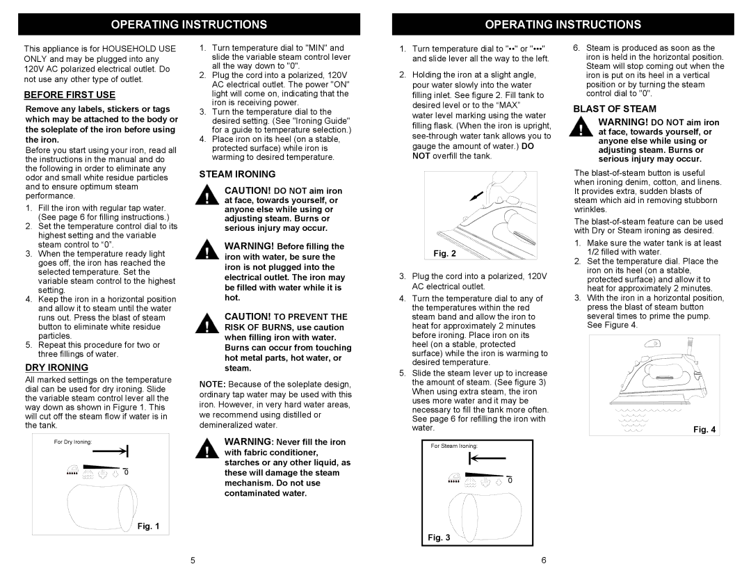 Euro-Pro EP480CS owner manual Operating Instructions, Before First USE, DRY Ironing, Steam Ironing, Blast of Steam 