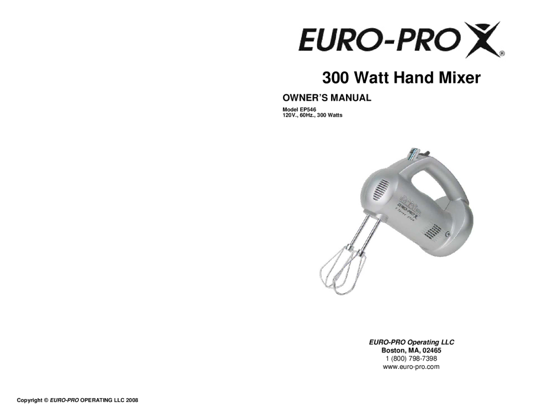 Euro-Pro EP546 owner manual Watt Hand Mixer, Boston, MA 