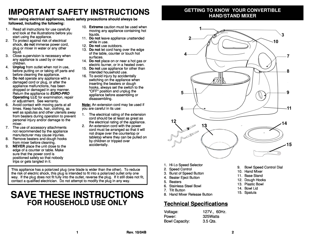Euro-Pro EP585 Important Safety Instructions, Technical Specifications, Getting To Know Your Convertible Hand/Stand Mixer 