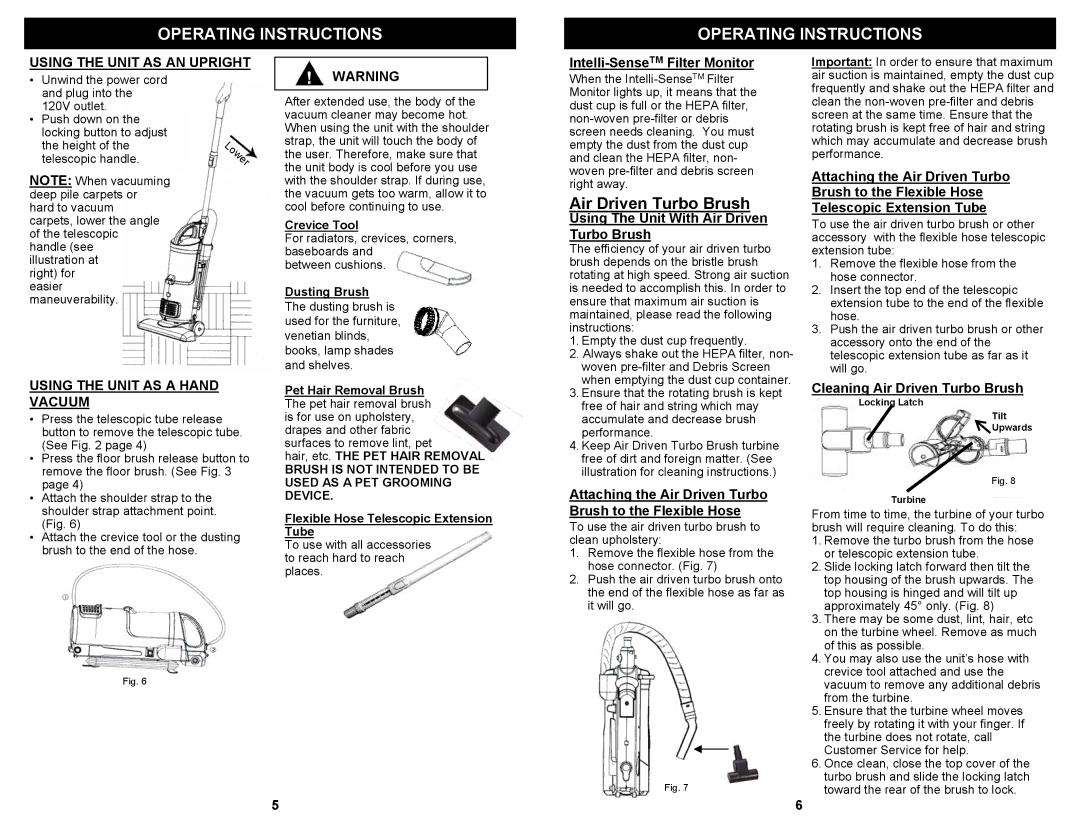 Euro-Pro EP602W owner manual Air Driven Turbo Brush, Using the Unit AS AN Upright, Using the Unit AS a Hand Vacuum 