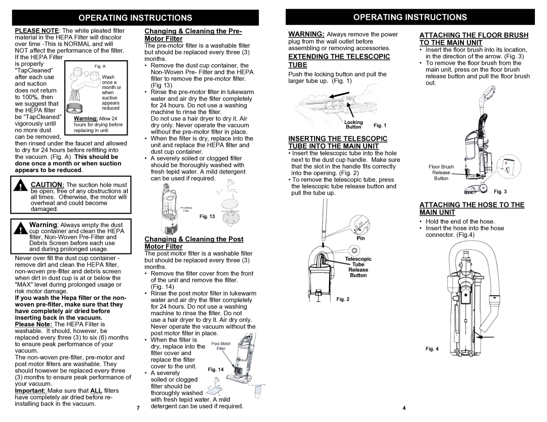 Euro-Pro EP603H owner manual Extending the Telescopic Tube, Attaching the Floor Brush to the Main Unit 