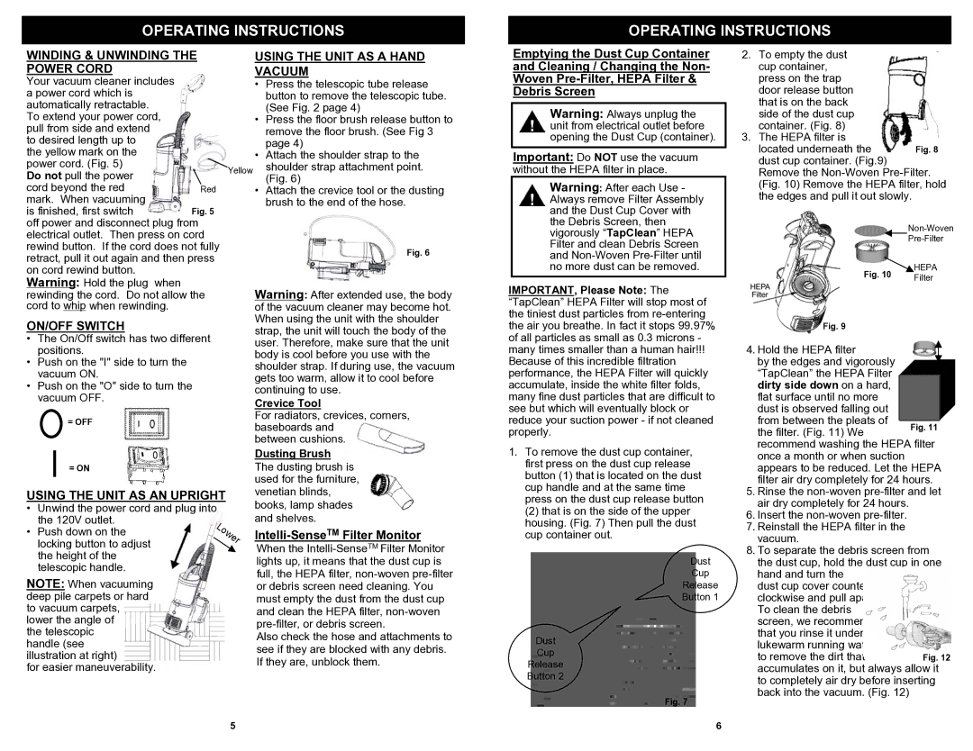 Euro-Pro EP603H owner manual Winding & Unwinding the Power Cord, ON/OFF Switch, Using the Unit AS AN Upright 