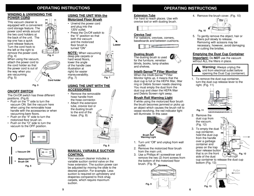 Euro-Pro EP619 owner manual Winding & Unwinding the Power Cord, Using the Unit with the Accessories, ON/OFF Switch 