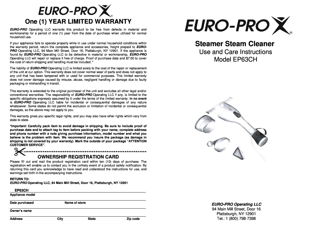Euro-Pro EP63CH warranty Steamer Steam Cleaner, One 1 YEAR LIMITED WARRANTY, Ownership Registration Card, Return To, City 