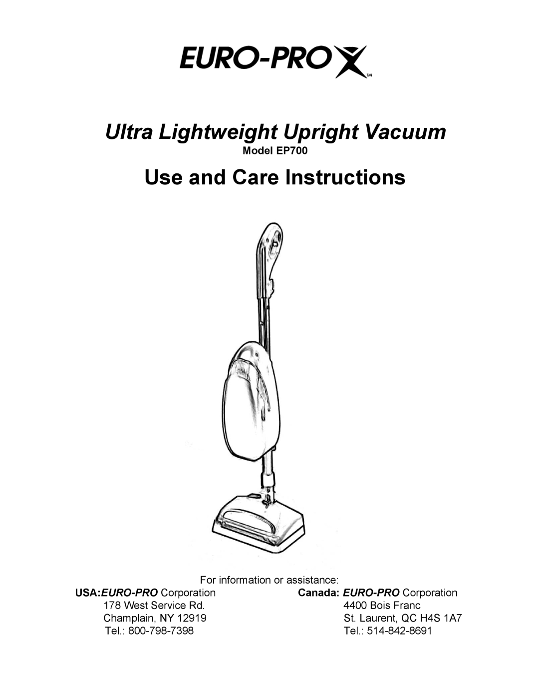 Euro-Pro manual Use and Care Instructions, Model EP700, Ultra Lightweight Upright Vacuum 