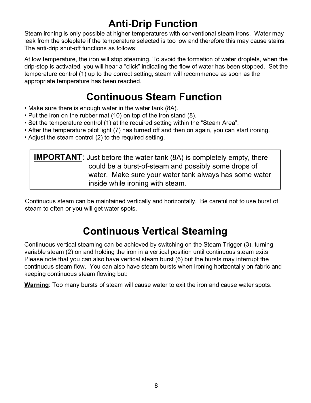 Euro-Pro EP7005 warranty Anti-Drip Function, Continuous Steam Function, Continuous Vertical Steaming 