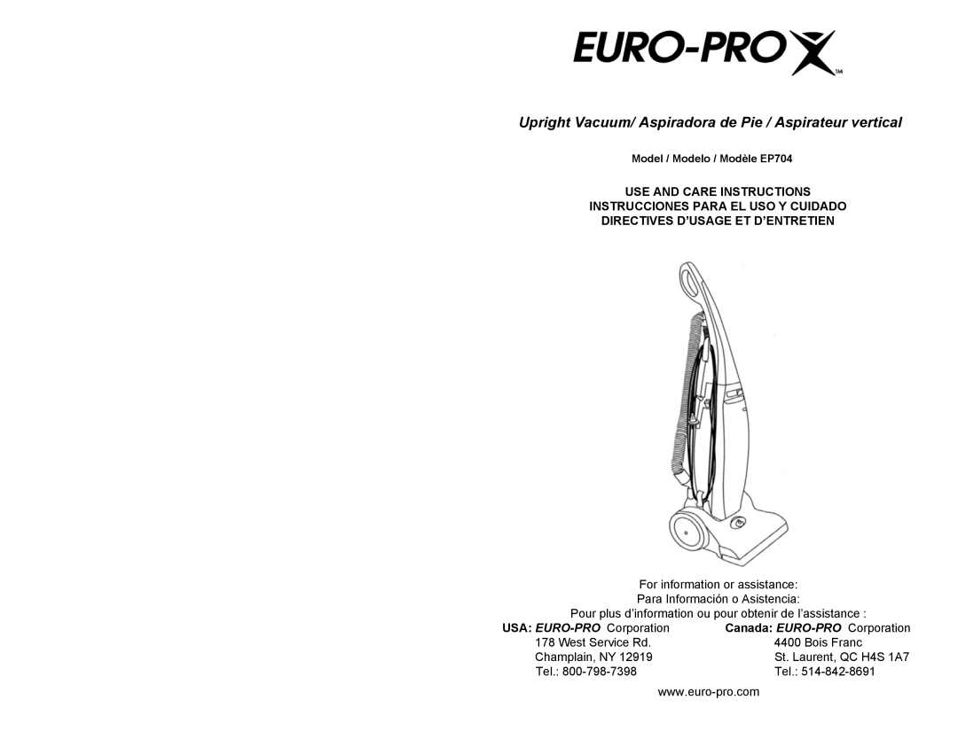 Euro-Pro EP704 manual Upright Vacuum/ Aspiradora de Pie / Aspirateur vertical 