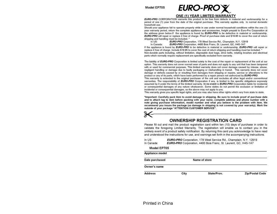 Euro-Pro Ownership Registration Card, Printed in China, ONE 1 YEAR LIMITED WARRANTY, Model EP705, Appliance model, City 