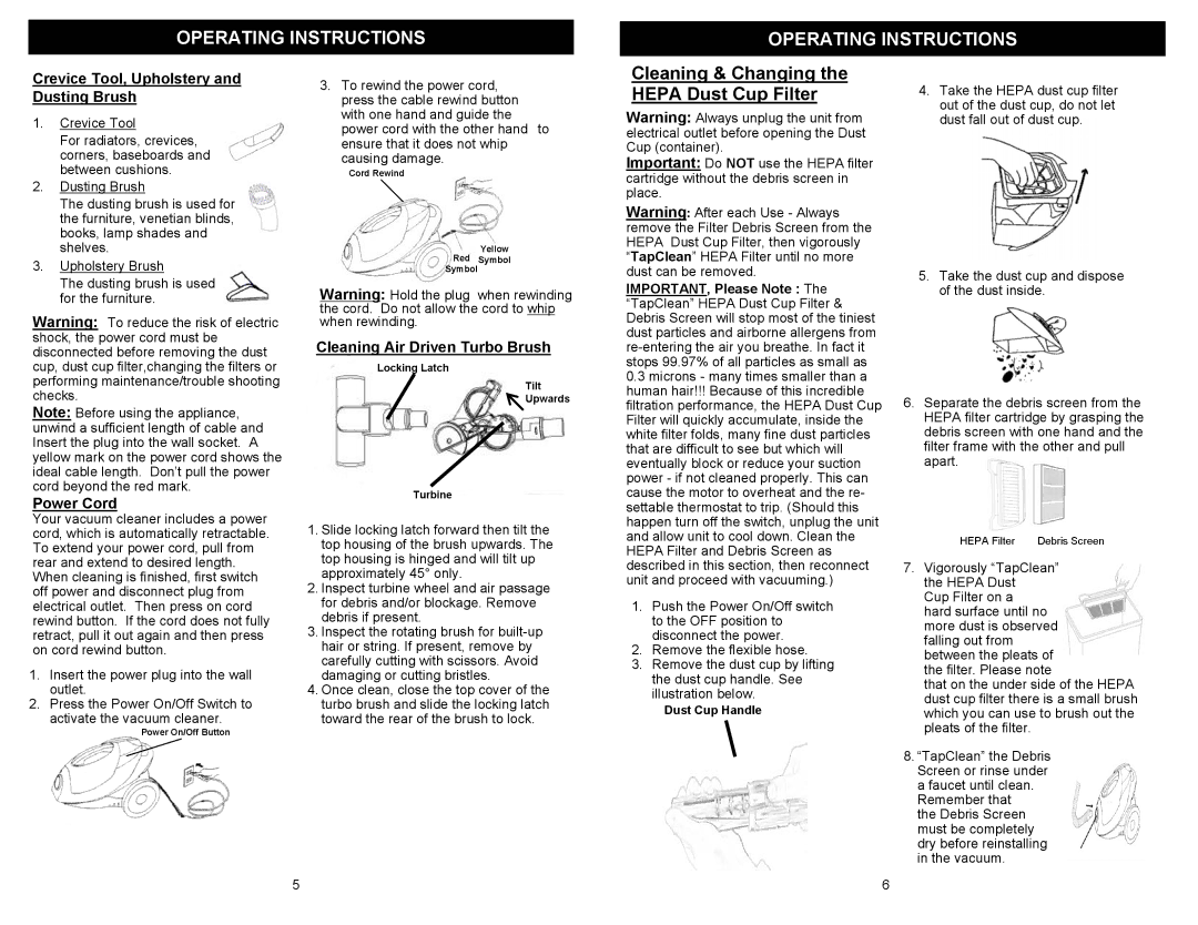 Euro-Pro EP722 owner manual Crevice Tool, Upholstery and Dusting Brush, Power Cord, Cleaning Air Driven Turbo Brush 