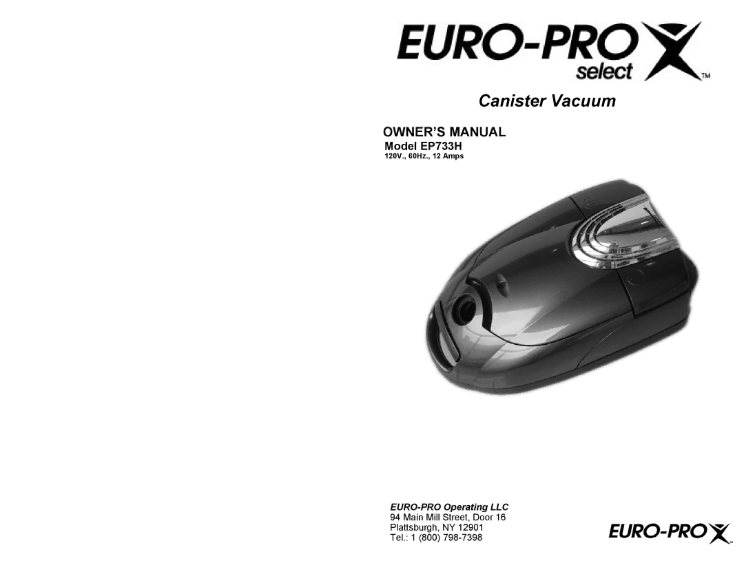 Euro-Pro EP733H owner manual Canister Vacuum 