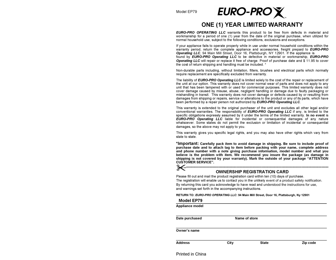 Euro-Pro ONE 1 YEAR LIMITED WARRANTY, Ownership Registration Card, Model EP79, Printed in China, Appliance model, City 