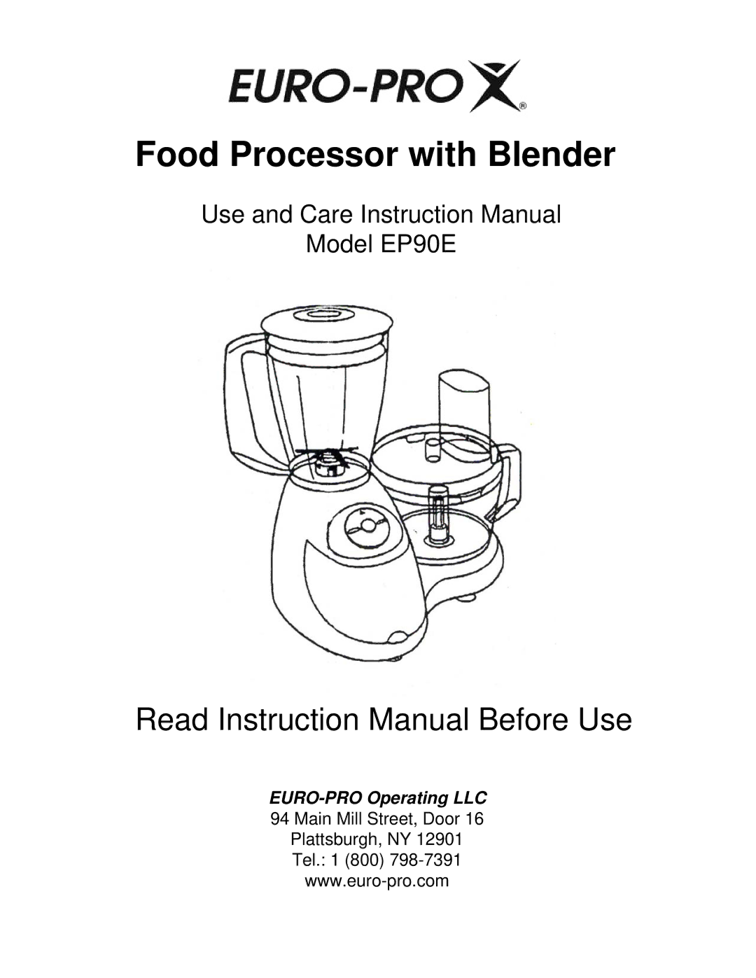 Euro-Pro EP90E instruction manual Food Processor with Blender 