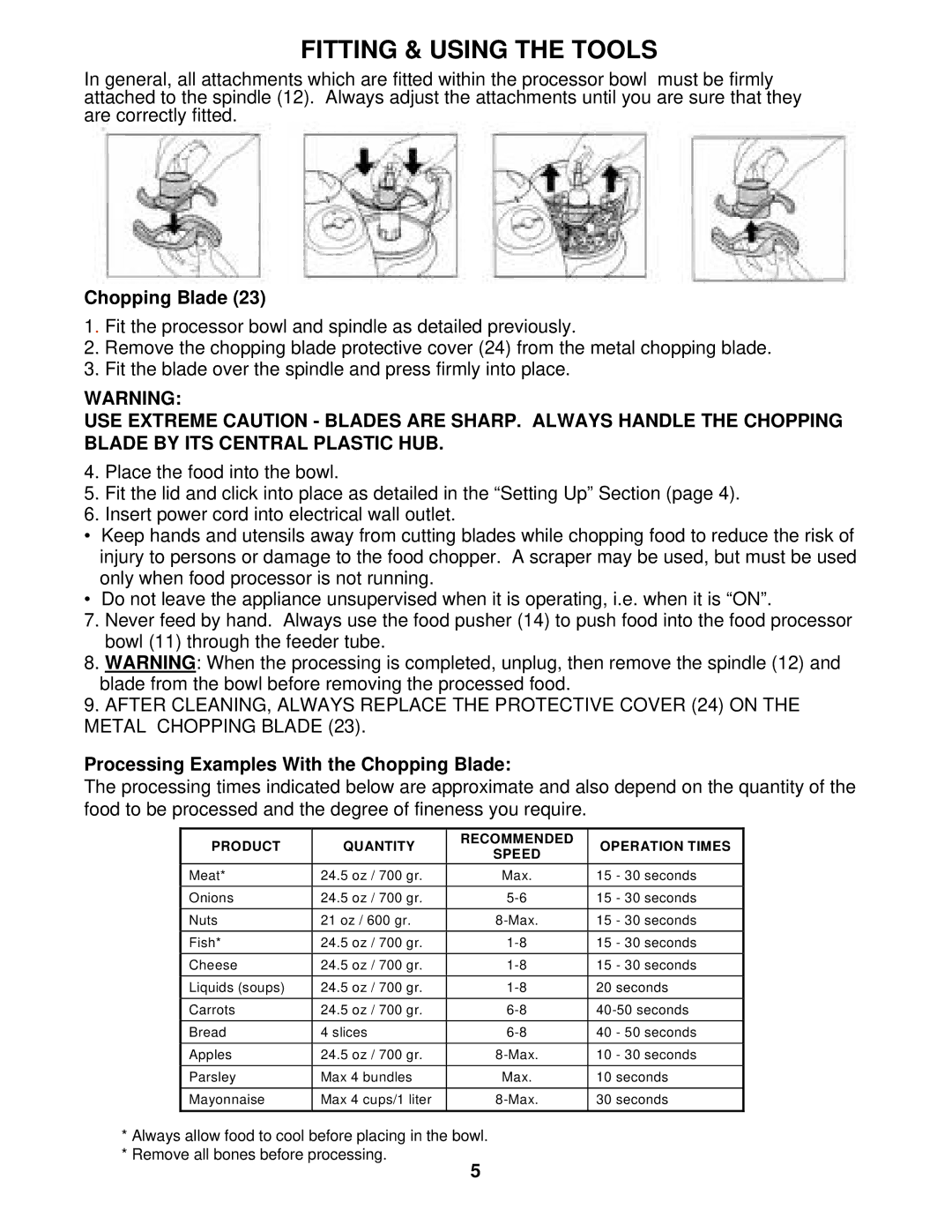 Euro-Pro EP90E instruction manual Fitting & Using the Tools, Processing Examples With the Chopping Blade 