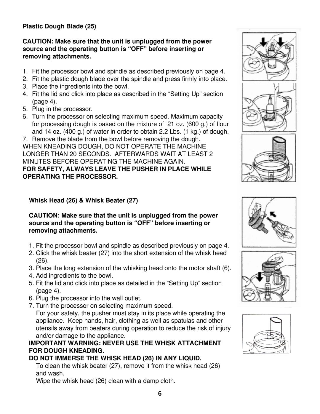 Euro-Pro EP90E instruction manual Plastic Dough Blade, Whisk Head 26 & Whisk Beater 