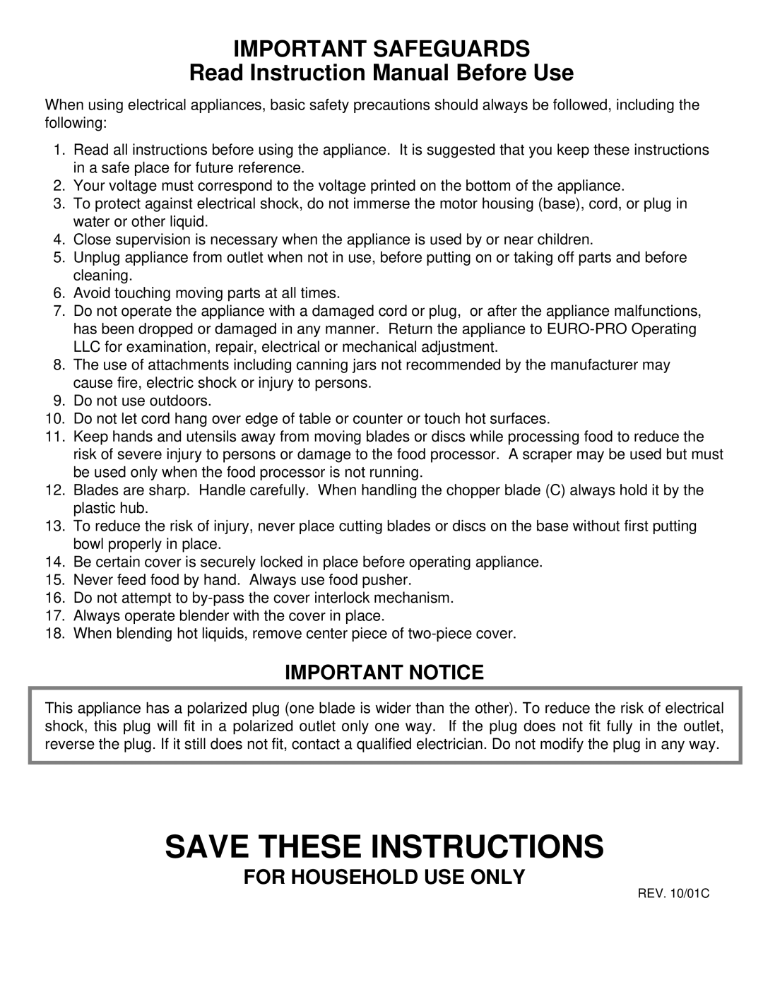 Euro-Pro EP90E instruction manual Save These Instructions, Important Safeguards, Important Notice, For Household Use Only 