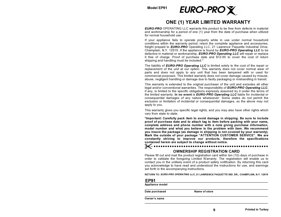 Euro-Pro owner manual ONE 1 Year Limited Warranty, Model EP91 