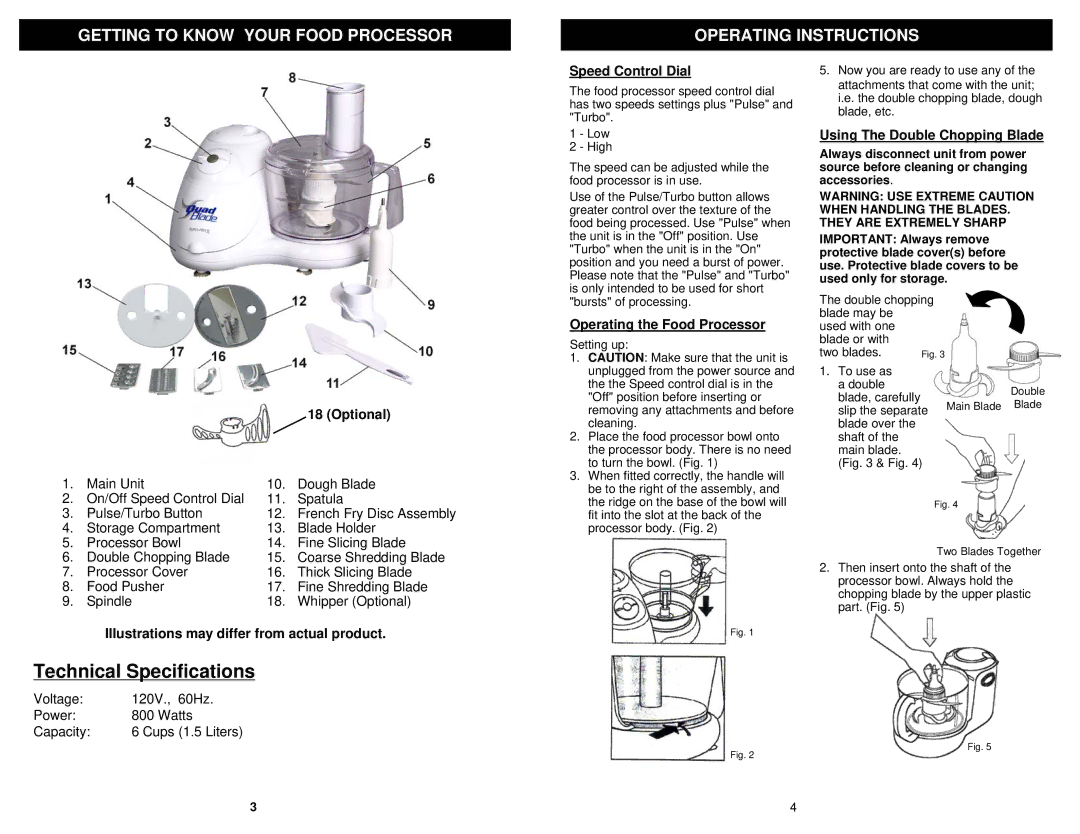 Euro-Pro EP91W owner manual Technical Specifications, Getting to Know Your Food Processor Operating Instructions 