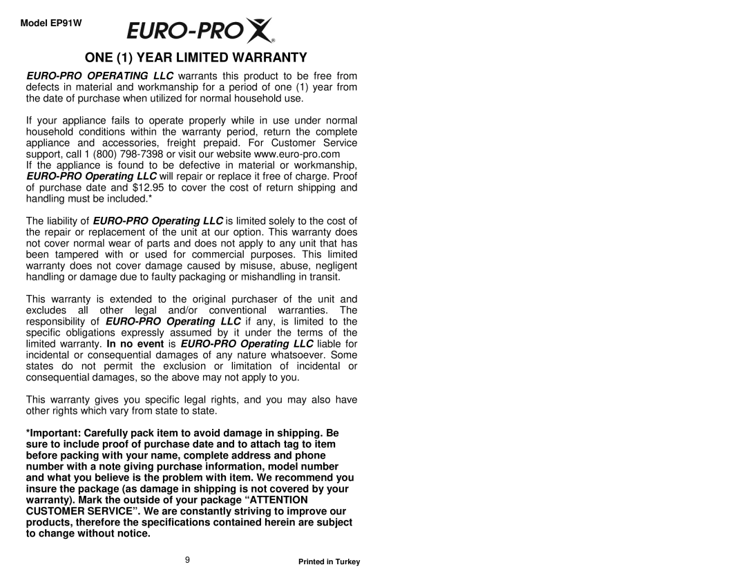 Euro-Pro owner manual ONE 1 YEAR LIMITED WARRANTY, Model EP91W 