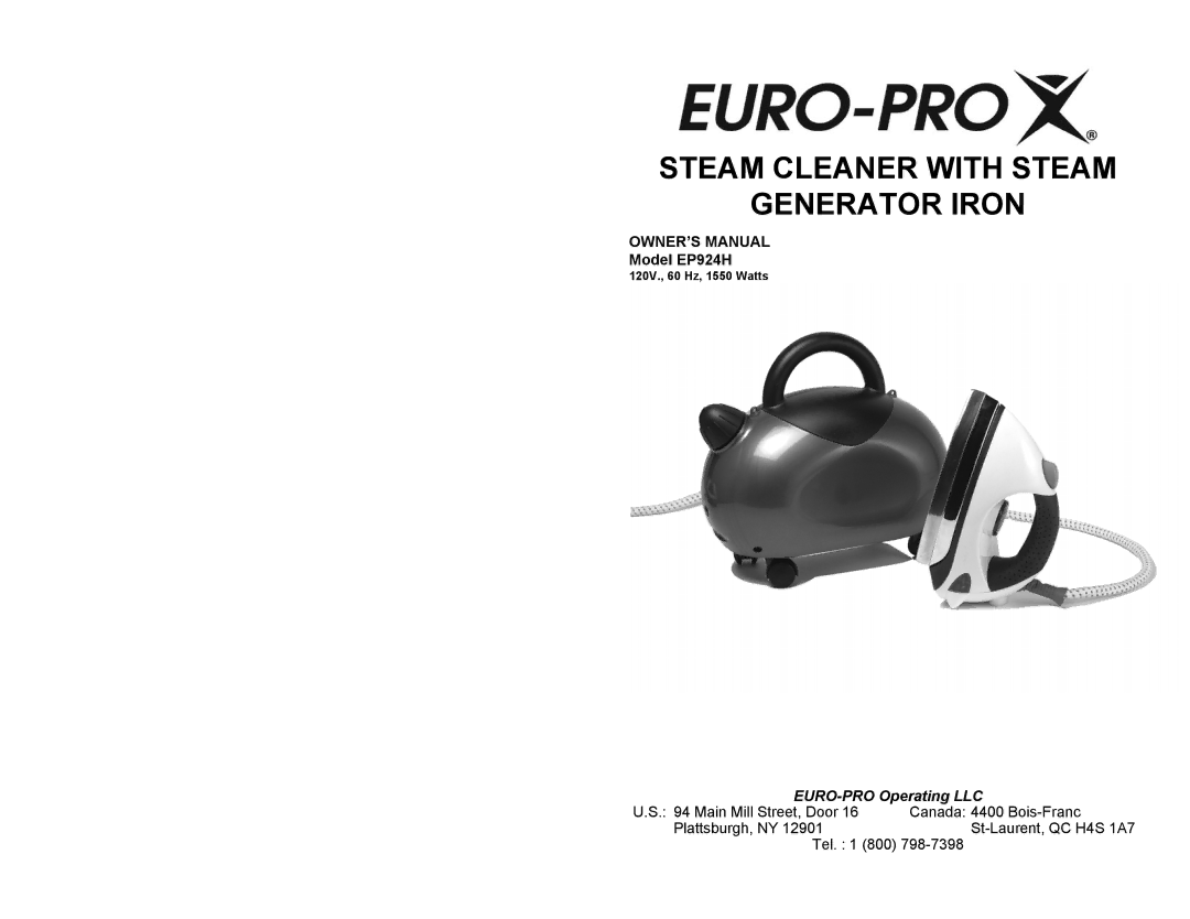 Euro-Pro owner manual Steam Cleaner with Steam Generator Iron, Model EP924H 