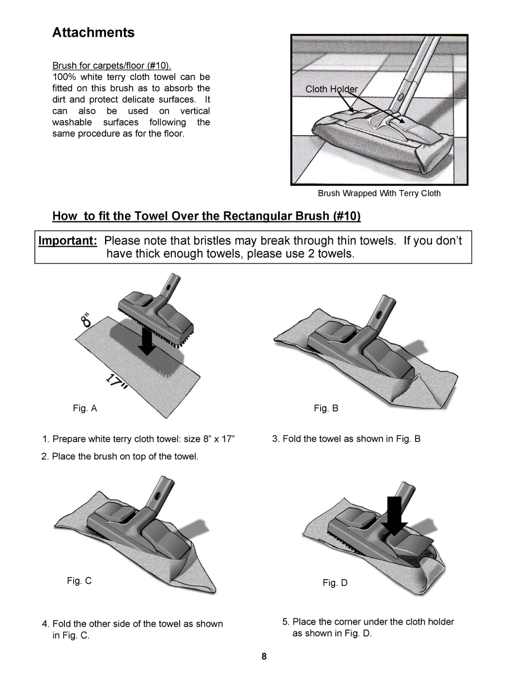 Euro-Pro EP961 warranty Attachments, How to fit the Towel Over the Rectangular Brush #10 