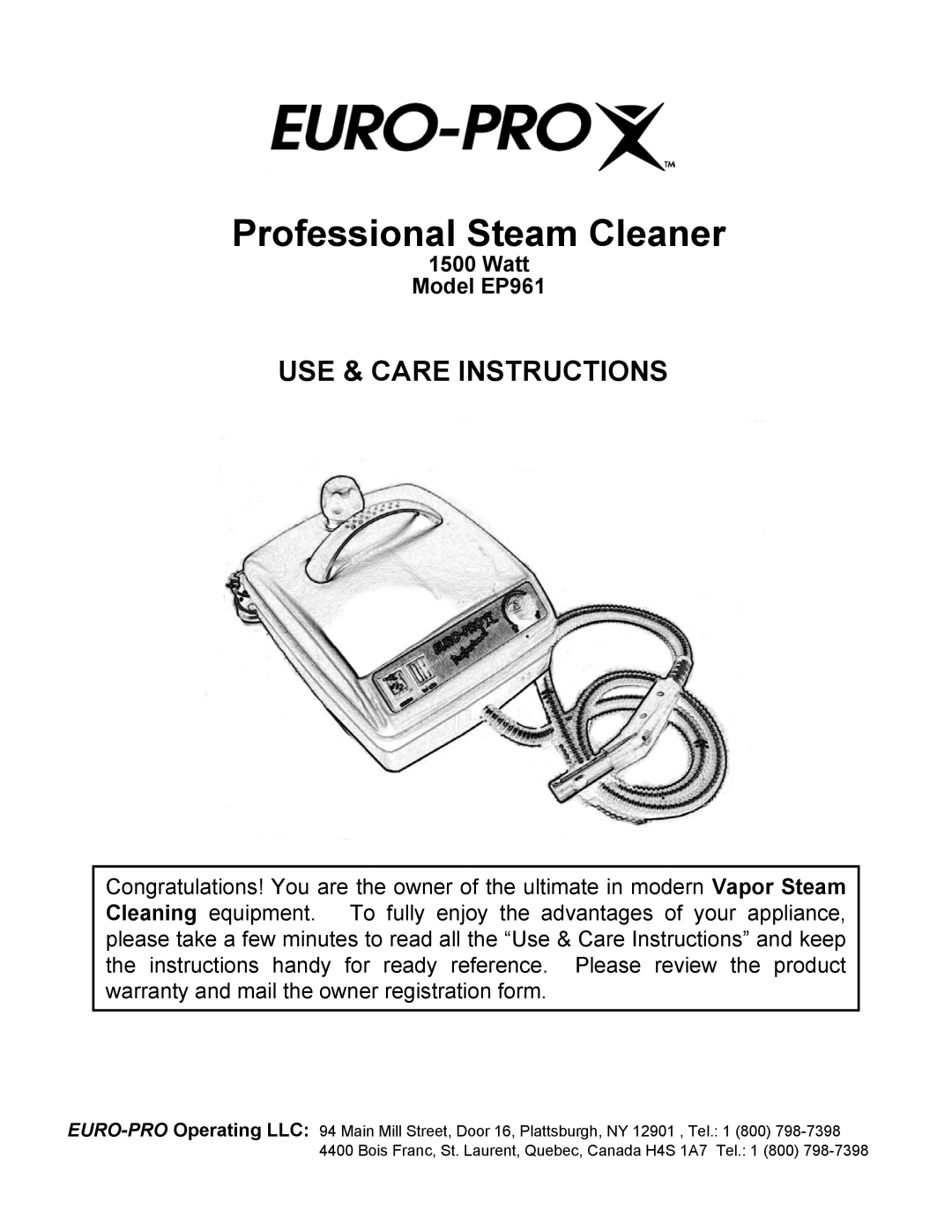 Euro-Pro warranty Professional Steam Cleaner, Use & Care Instructions, Watt Model EP961 