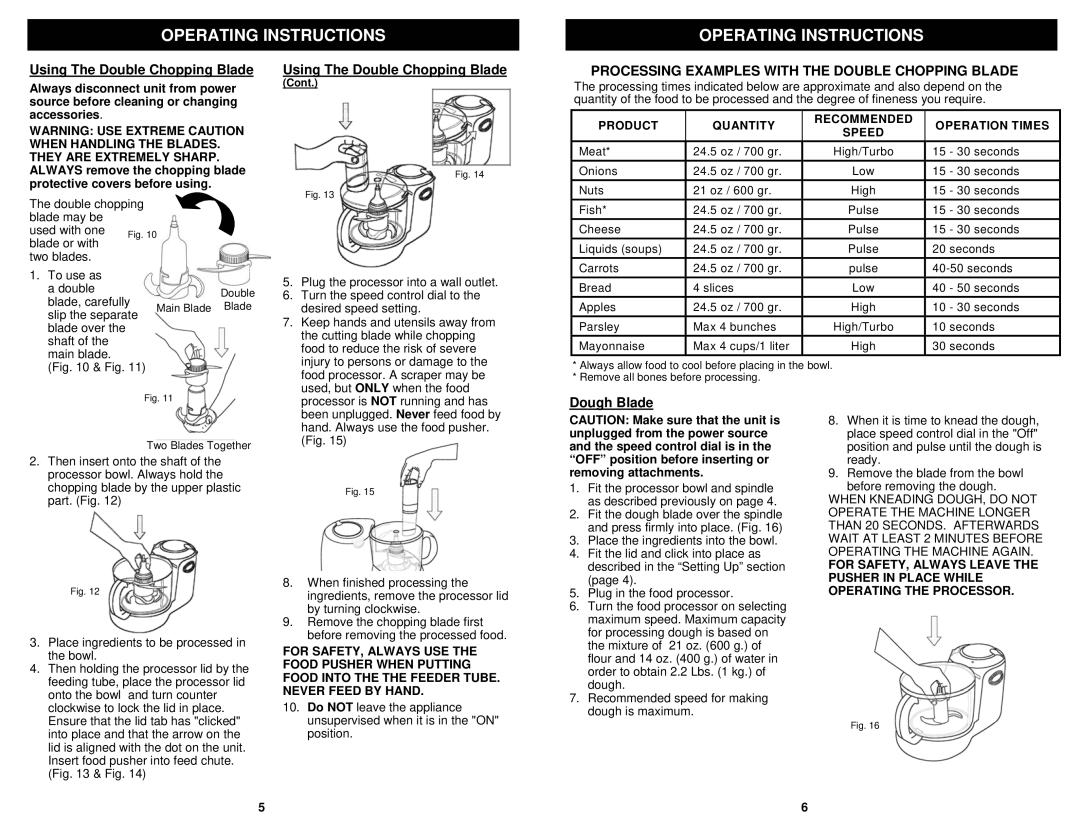 Euro-Pro EP96W owner manual Using The Double Chopping Blade, Dough Blade, Accessories 