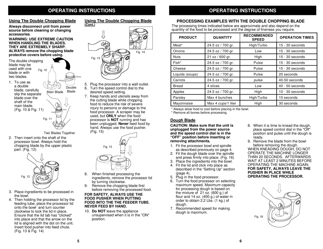 Euro-Pro EP96W owner manual Operating Instructions, Using The Double Chopping Blade, Dough Blade 