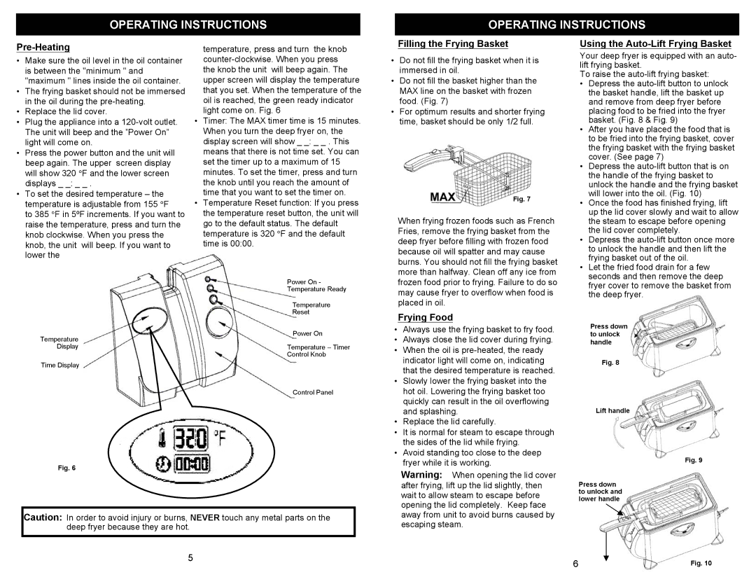 Euro-Pro F1075H owner manual Pre-Heating, Filling the Frying Basket, Using the Auto-Lift Frying Basket, Frying Food 