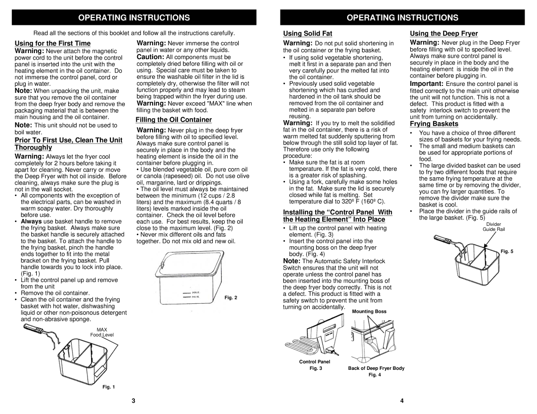 Euro-Pro F1100B owner manual Operating Instructions, Filling the Oil Container, Frying Baskets 