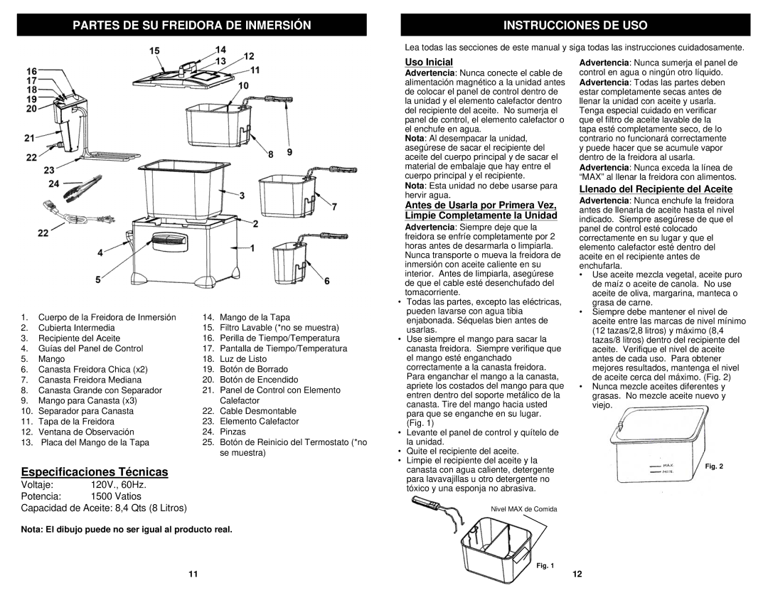 Euro-Pro F1100B Partes DE SU Freidora DE Inmersión Instrucciones DE USO, Uso Inicial, Llenado del Recipiente del Aceite 