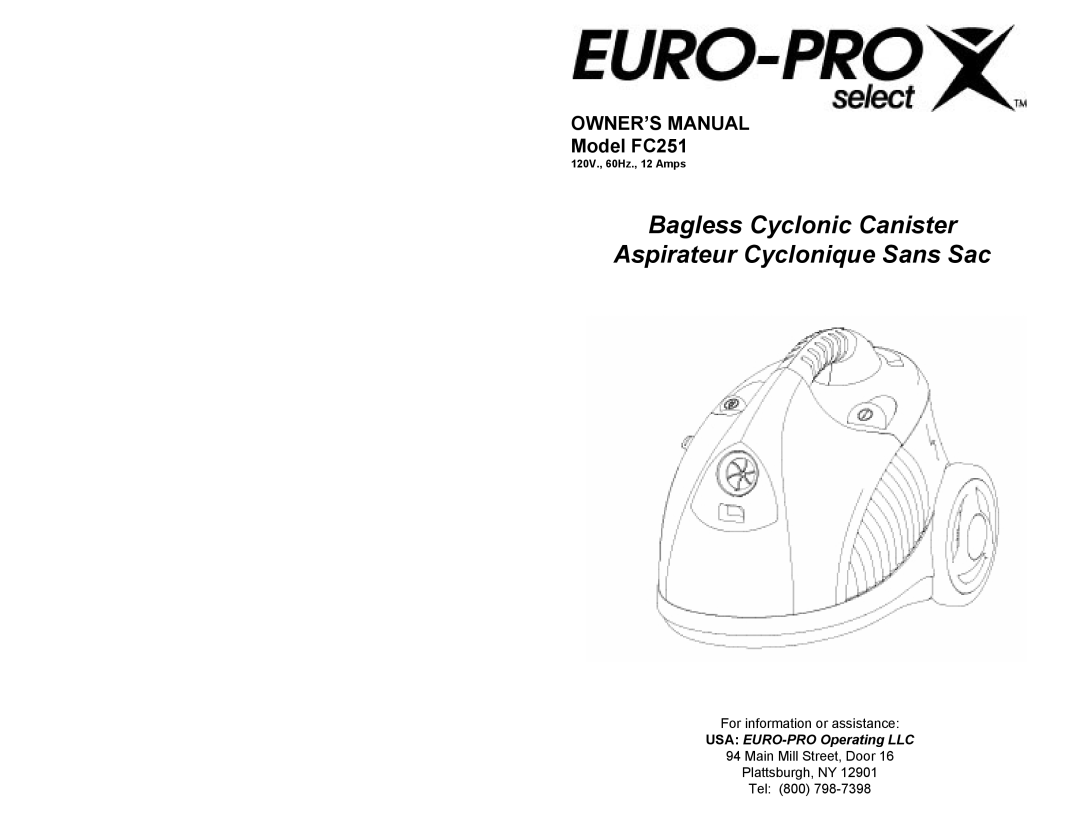 Euro-Pro owner manual OWNER’S MANUAL Model FC251, Bagless Cyclonic Canister Aspirateur Cyclonique Sans Sac 