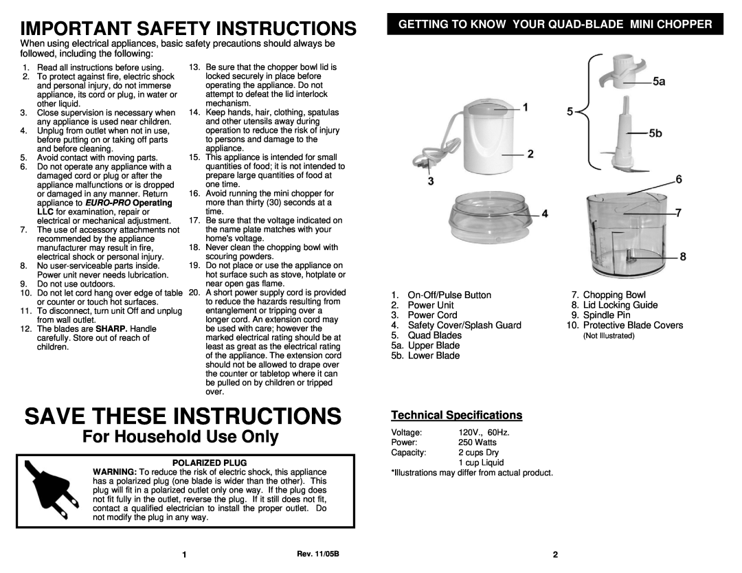 Euro-Pro FP107 Important Safety Instructions, Getting To Know Your Quad-Blade Mini Chopper, Technical Specifications 