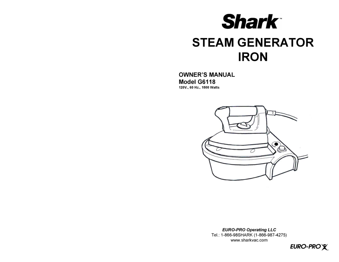 Euro-Pro G6118 owner manual Steam Generator Iron 